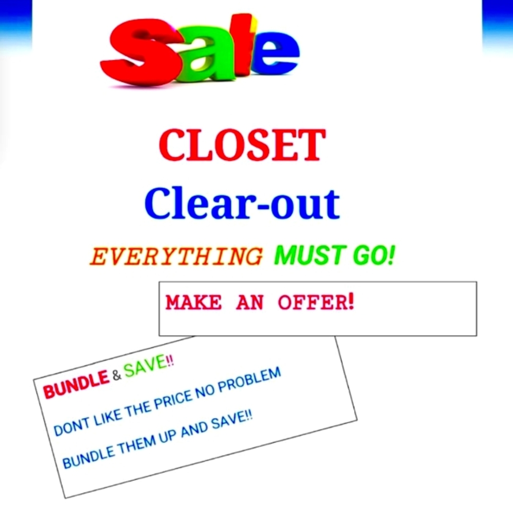 CLOSET CLEAR OUT MAKE AN OFFER BUNDLE AND SAVE!